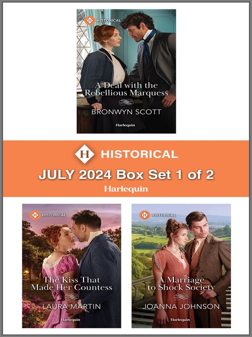 Title details for Harlequin Historical July 2024--Box Set 1 of 2 by Bronwyn Scott - Available